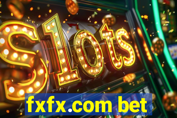 fxfx.com bet